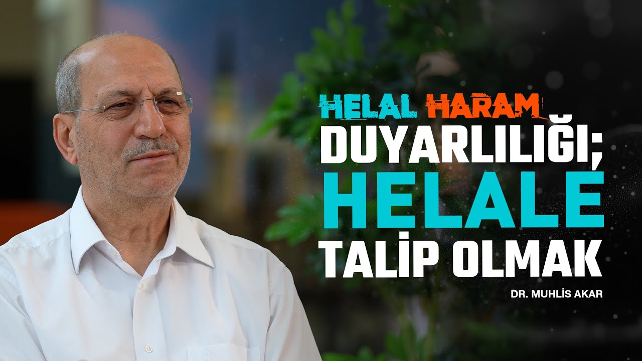 Helal ve Haram Duyarlılığı Üzerine Bir Değerlendirme Helal ve Haram Duyarlılığı Üzerine Bir Değerlendirme